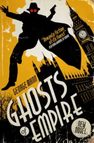 Ghosts of Empire (The Ghost #4)