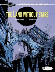 The Land Without Stars (Valerian and Laureline #3)