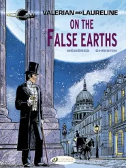 On the False Earths (Valerian and Laureline #7)