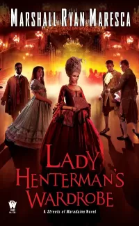 Lady Henterman's Wardrobe (Streets of Maradaine #2)
