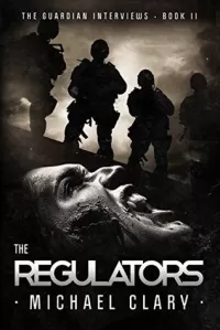 The Regulators (The Guardian Interviews #2)