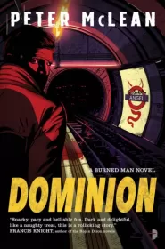 Dominion (Burned Man #2)