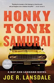 Honky Tonk Samurai (Hap Collins and Leonard Pine #11)