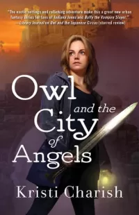 Owl and the City of Angels (The Adventures of Owl #2)