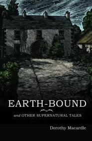Earth-Bound and Other Supernatural Tales