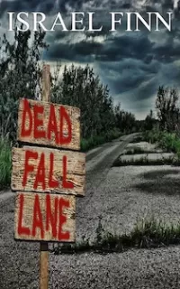 Deadfall Lane
