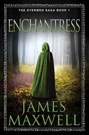 Enchantress (Evermen Saga #1)