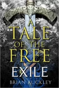 A Tale of the Free: Exile (The Free)