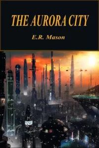 The Aurora City (The Empty Door #4)