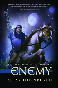 Enemy (Books of the Seven Eyes #3)