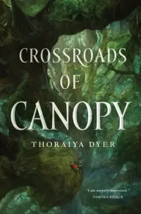 Crossroads of Canopy (Titan's Forest Trilogy #1)