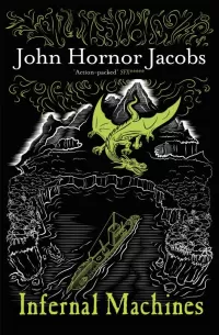 Infernal Machines (The Incorruptibles #3)