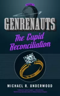The Cupid Reconciliation (Genrenauts #3)