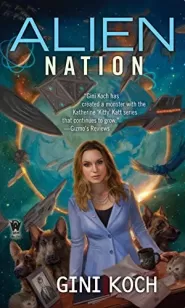 Alien Nation (Katherine 'Kitty' Katt #14)