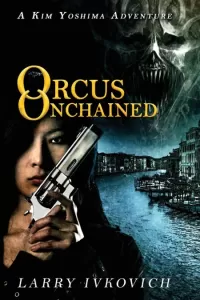 Orcus Unchained (The Spirit Winds Quartet #3)
