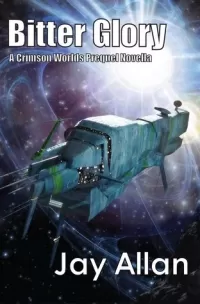 Bitter Glory (Crimson Worlds)