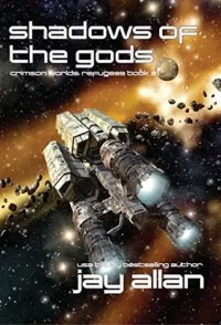 Shadow of the Gods (Crimson Worlds Refugees #2)