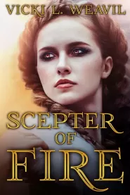 Scepter of Fire (The Snow Queen Saga #2)