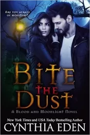 Bite the Dust (Blood and Moonlight #1)