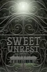 Sweet Unrest (Sweet Unrest #1)