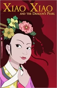 Xiao Xiao and the Dragon Pearl