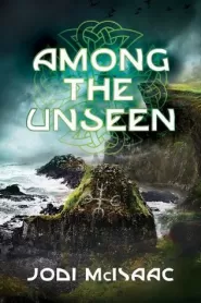 Among the Unseen (The Thin Veil #3)