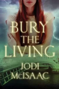 Bury the Living (The Revolutionary Series #1)