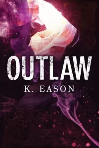 Outlaw (On the Bones of Gods #2)