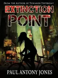 Extinction Point (Extinction Point #1)