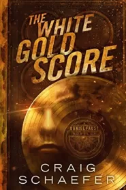 The White Gold Score (Daniel Faust #1.5)