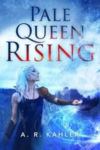 Pale Queen Rising (Pale Queen #1)