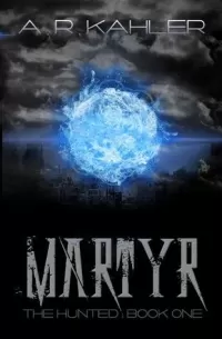 Martyr (The Hunted #1)