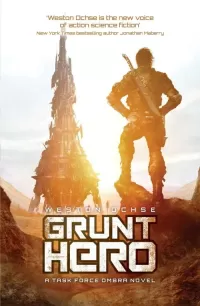 Grunt Hero (Task Force Ombra #3)