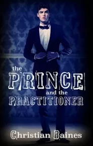 The Prince and the Practitioner
