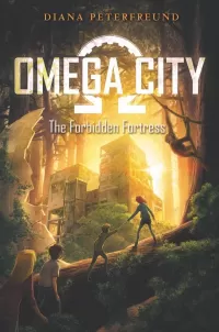 The Forbidden Fortress (Omega City #2)