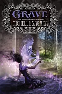 Grave (The Queen of the Dead #3)