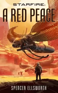 A Red Peace (Starfire Trilogy #1)