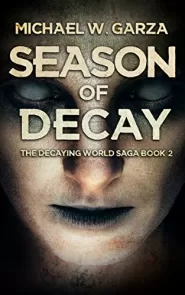 Season of Decay (The Decaying World Saga #2)