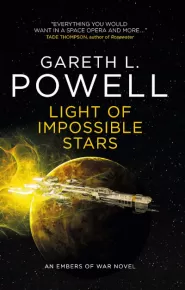 Light of Impossible Stars (Embers of War #3)