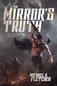 The Mirror's Truth (Manifest Delusions #2)