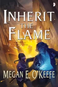 Inherit the Flame (Scorched Continent #3)