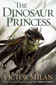 The Dinosaur Princess (The Dinosaur Lords #3)