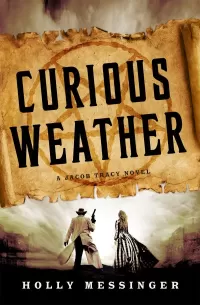 Curious Weather (Jacob Tracy #2)