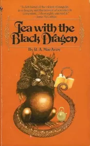 Tea With the Black Dragon (Black Dragon #1)