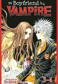 My Boyfriend is a Vampire, vol. 3-4 (My Boyfriend is a Vampire #2)