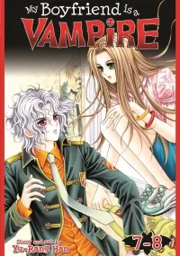 My Boyfriend is a Vampire, vol. 7-8 (My Boyfriend is a Vampire #4)