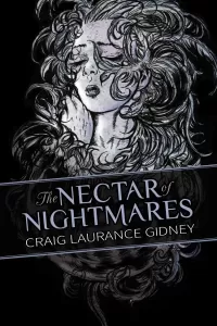 The Nectar of Nightmares