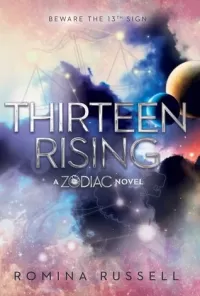 Thirteen Rising (Zodiac #4)