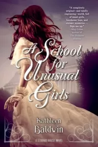 A School for Unusual Girls (Stranje House #1)