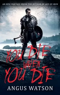 You Die When You Die (West of West #1)